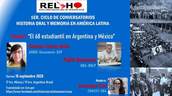 Fotografía 2 de 7 del encuentro Primer Ciclo de Conversatorios: “Historia Oral y Memoria en América Latina”.